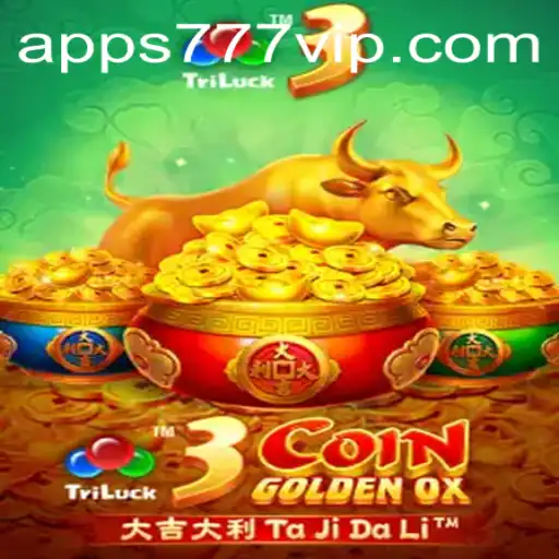 Exploring the Thrills of 3CoinGoldenOX: A Slot Adventure on 777VIP.COM
