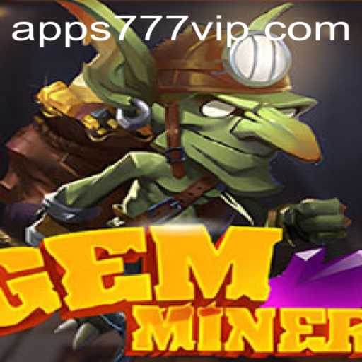 Discover the Exciting World of GemMiner: A Gem-Collecting Adventure