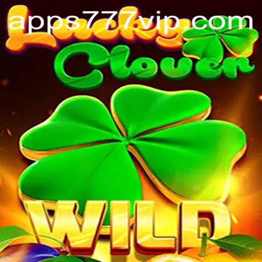 Explore LuckyClover: The Enchanting Casino Game at 777VIP.COM